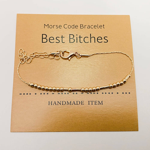 Handmade Golden Morse Code Bracelet: BEST BITCHES